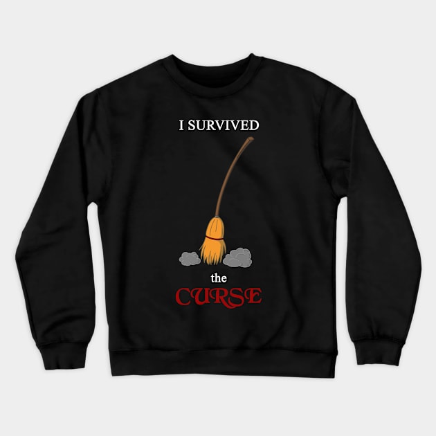 I survived the Curse - broomstick Crewneck Sweatshirt by AtelierRillian
